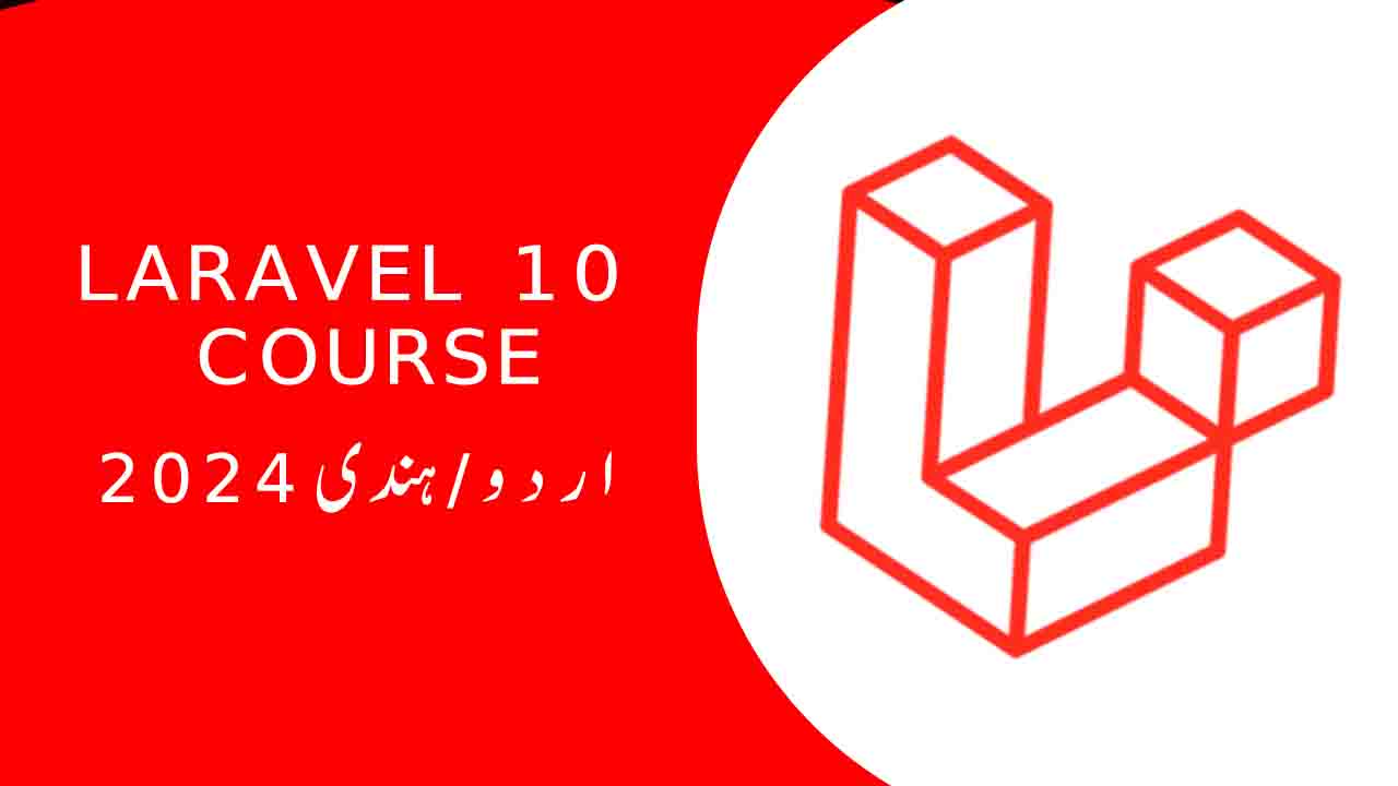 Laravel 10 online course urdu/hindi 2024