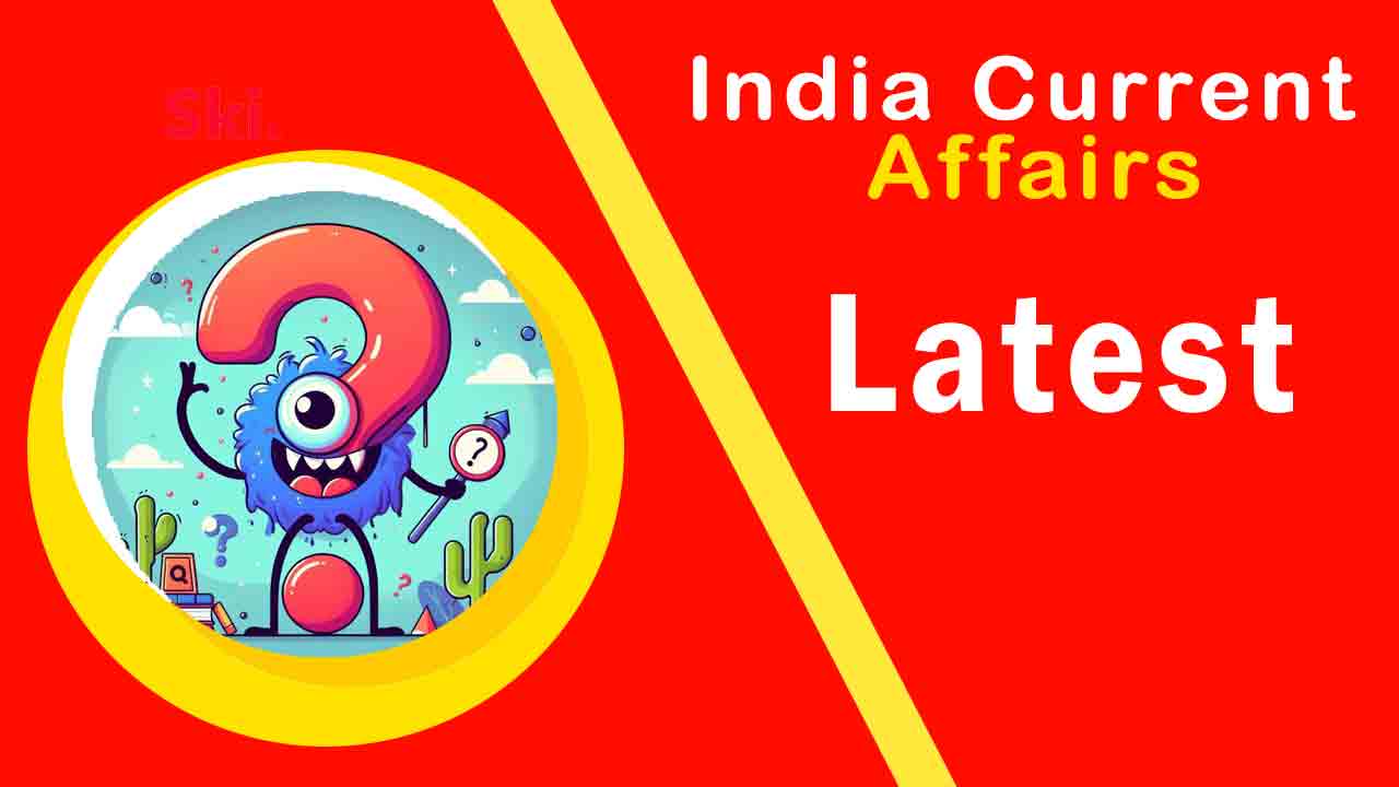 India current affairs gk quiz 2024 questions with answers