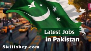 Latest jobs in Pakistan 2024